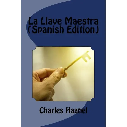La Llave Maestra (Spanish Edition)