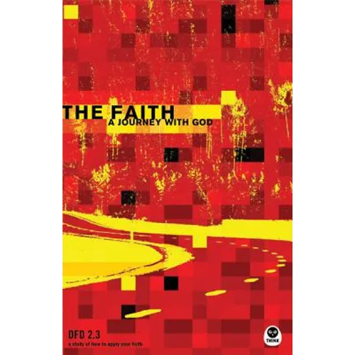 The Faith: A Journey with God