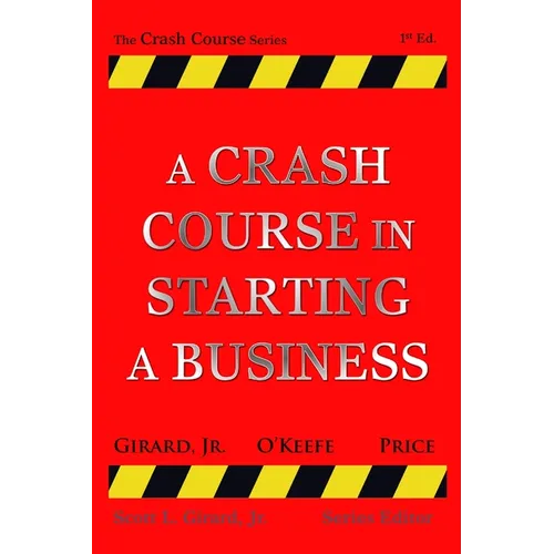 A Crash Course in Starting a Business