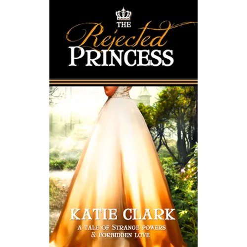 The Rejected Princess
