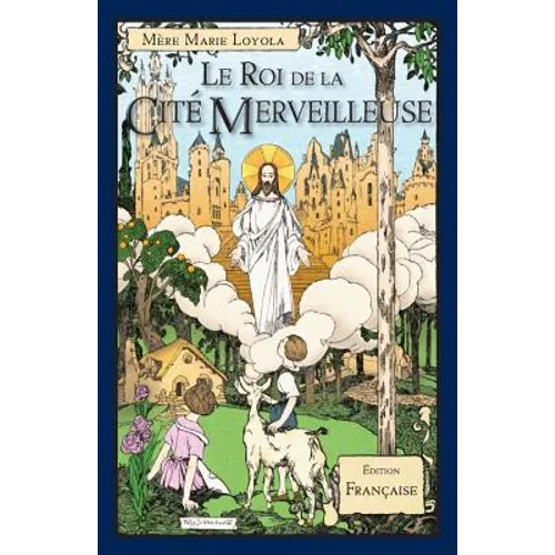 Le Roi de la Cité Merveilleuse