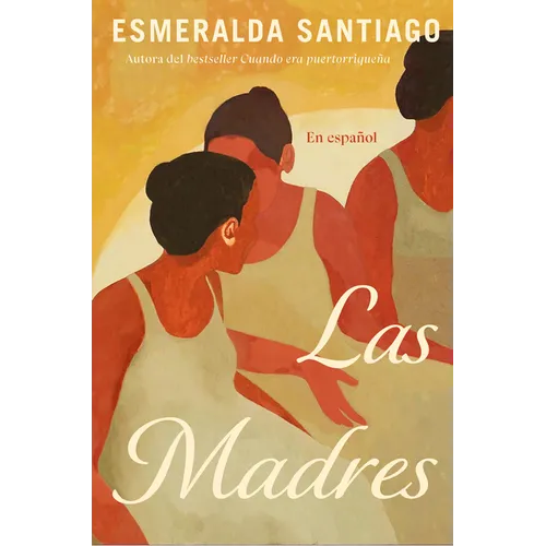 Las Madres (Spanish Edition)