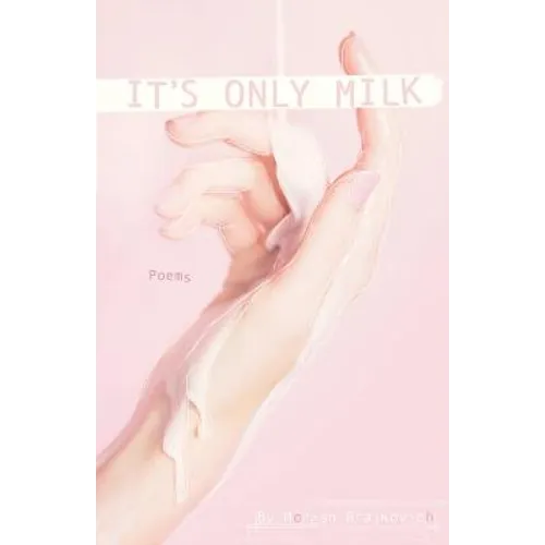 It's Only Milk