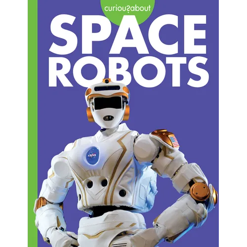 Curious about Space Robots