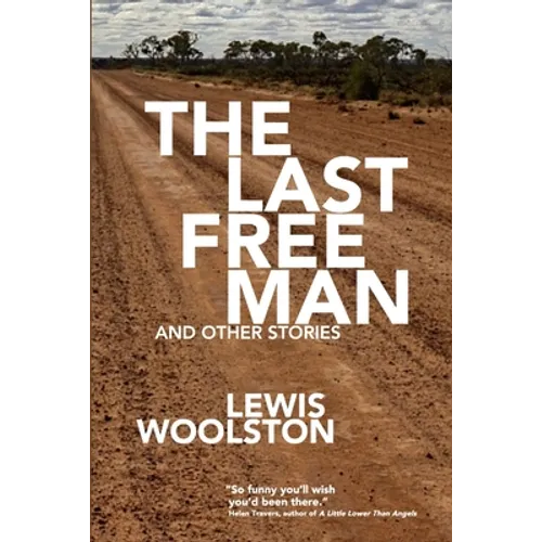 The Last Free Man and Other Stories