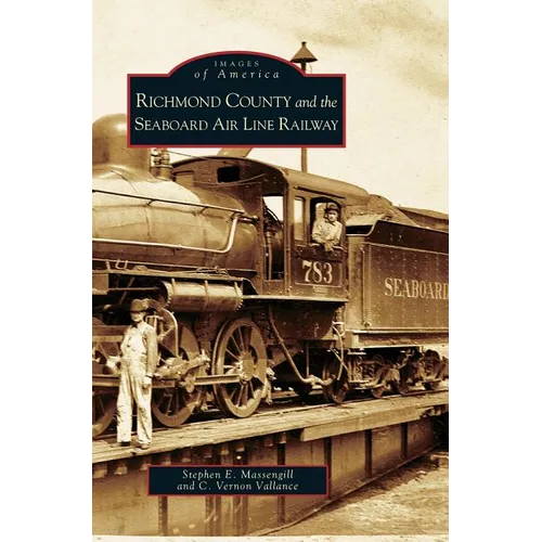 Richmond County and the Seaboard Air Line Railway