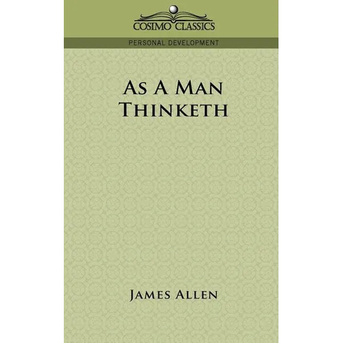 As a Man Thinketh