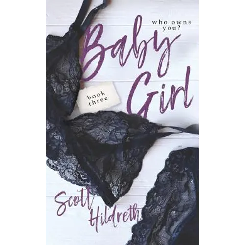 Baby Girl: Three