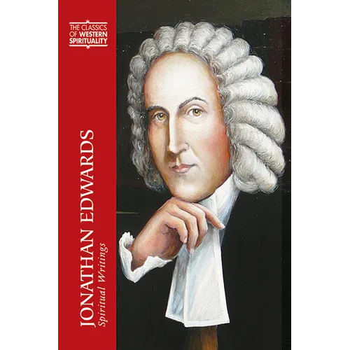 Jonathan Edwards: Spiritual Writings