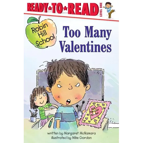 Too Many Valentines: Ready-To-Read Level 1