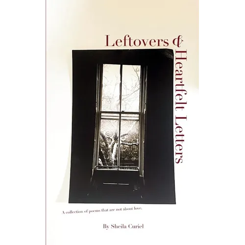 Leftovers & Heartfelt Letters