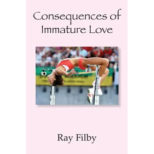 Consequences of Immature Love