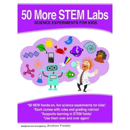 50 More Stem Labs - Science Experiments for Kids