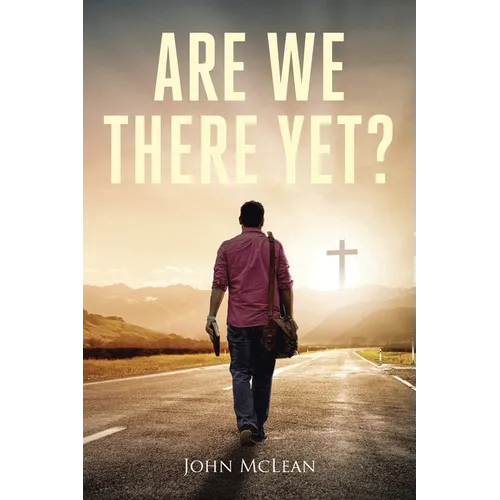Are We There Yet?