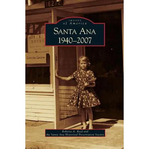 Santa Ana 1940-2007
