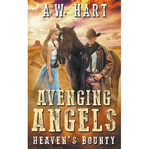 Avenging Angels: Heaven's Bounty