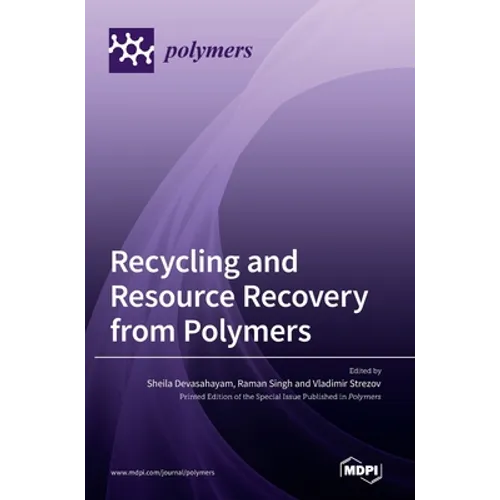 Recycling and Resource Recovery from Polymers
