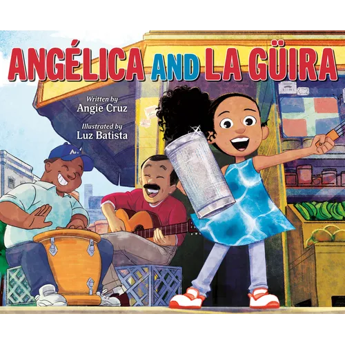 Angélica and La Güira