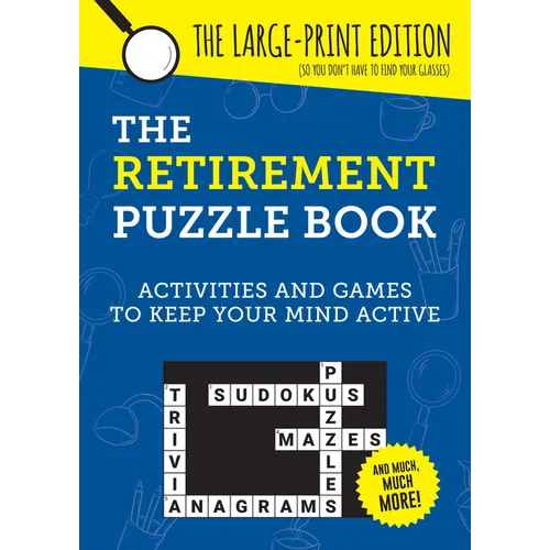 The Retirement Puzzle Book: Activities and Games to Keep Your Mind Active