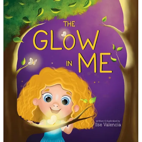 The Glow in Me