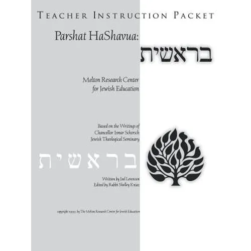 Parshat HaShavuah: Genesis (Teacher's Guide Bereshit)