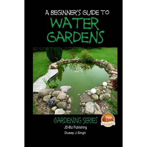 A Beginner's Guide to Water Gardens