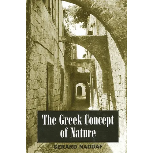 The Greek Concept of Nature