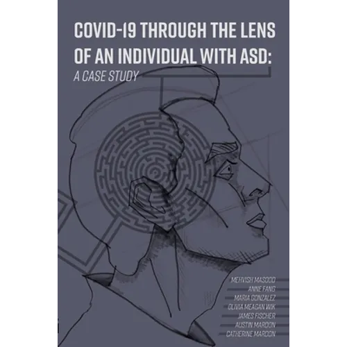 COVID-19 Through the Lens of an Individual with ASD: A Case Study