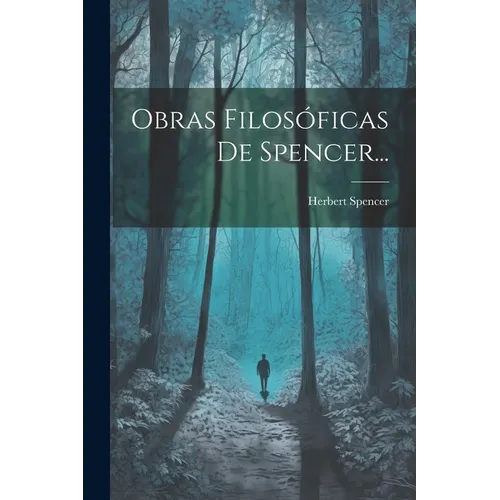 Obras Filosóficas De Spencer...