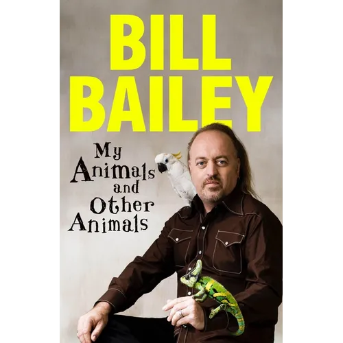 My Animals, and Other Animals