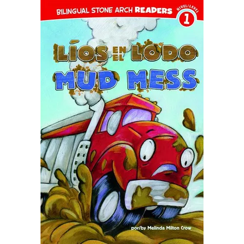 Líos En El Lodo/Mud Mess