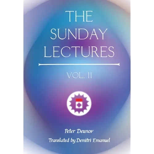The Sunday Lectures, Vol.II