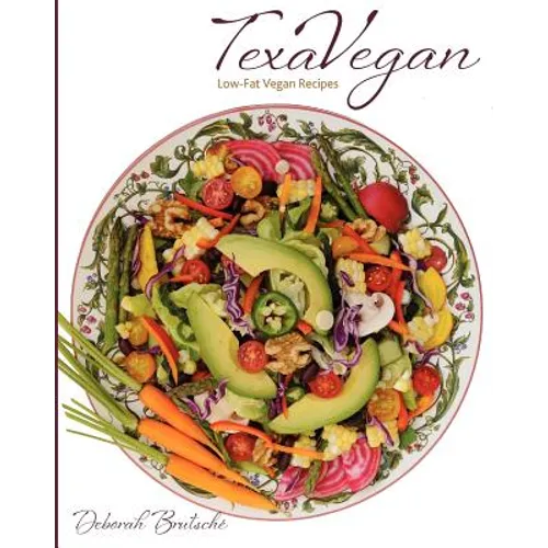 TexaVegan: Low-Fat Vegan Recipes