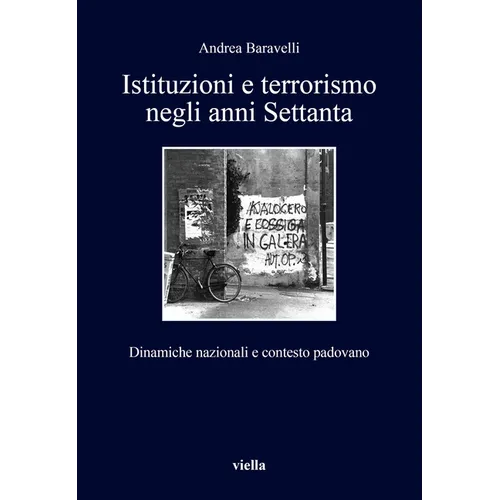 Istituzioni E Terrorismo Negli Anni Settanta