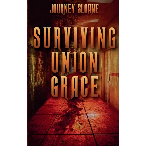 Surviving Union Grace