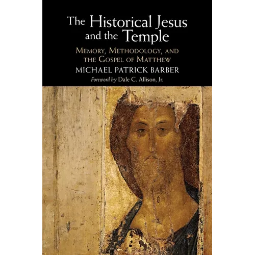 The Historical Jesus and the Temple