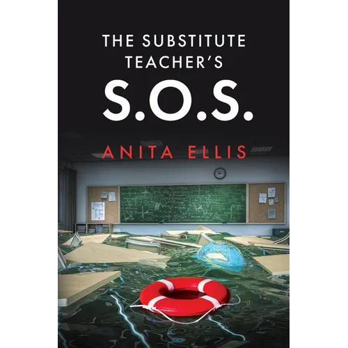 The Substitute Teacher's S.O.S.