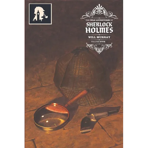 The Wild Adventures of Sherlock Holmes, Vol. 5