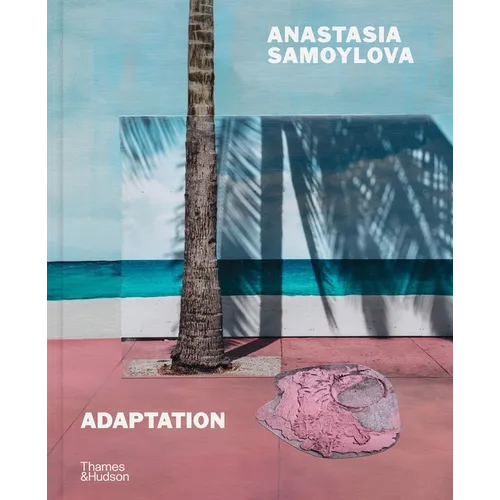 Anastasia Samoylova: Adaptation
