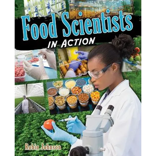 Food Scientists in Action