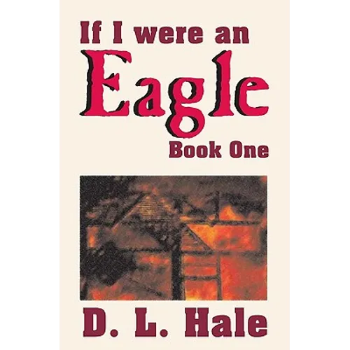 If I Were An Eagle: Book 1