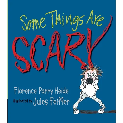 Some Things Are Scary