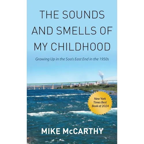 The Sounds and Smells of My Childhood