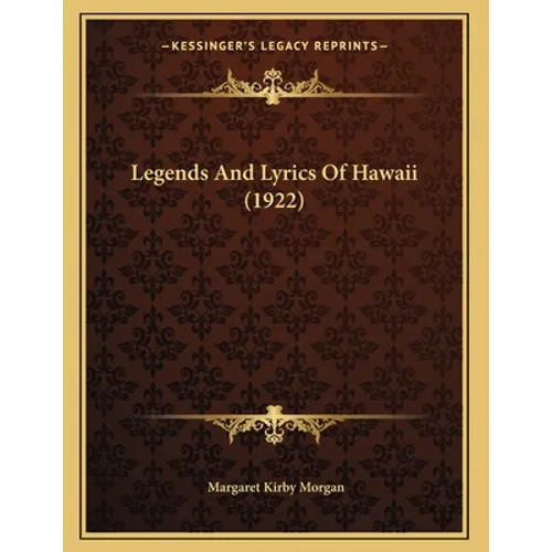 Legends And Lyrics Of Hawaii (1922)