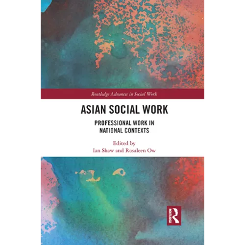 Asian Social Work: Professional Work in National Contexts