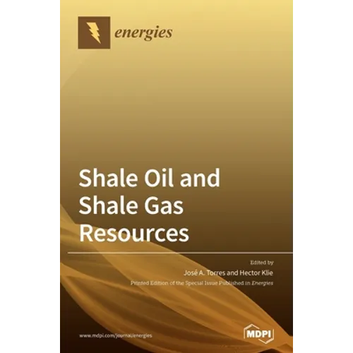 Shale Oil and Shale Gas Resources