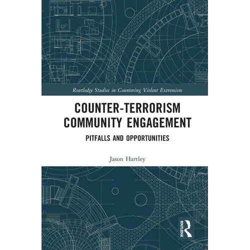 Counter-Terrorism Community Engagement: Pitfalls and Opportunities
