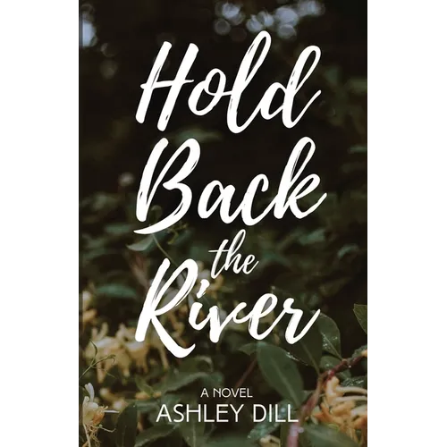 Hold Back the River