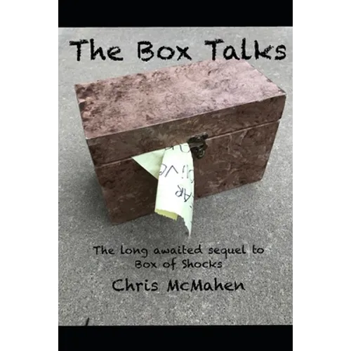 The Box Talks: A Sequel to Box of Shocks