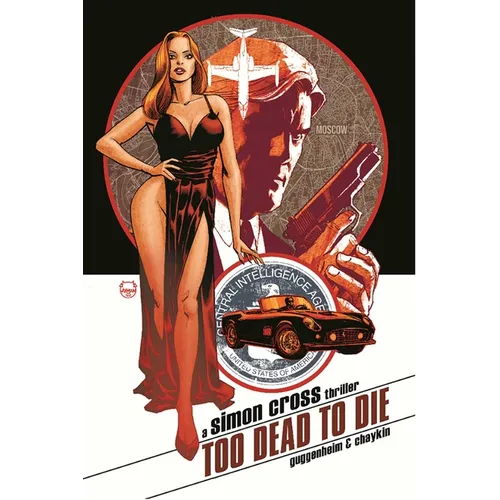 Too Dead to Die: A Simon Cross Thriller